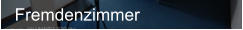 Fremdenzimmer